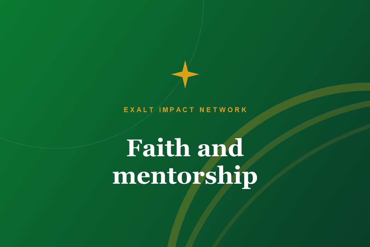 Faith and mentorship